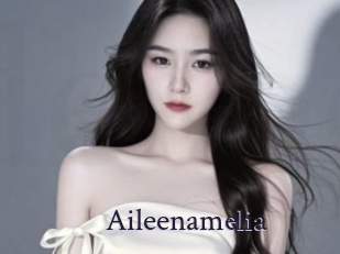Aileenamelia