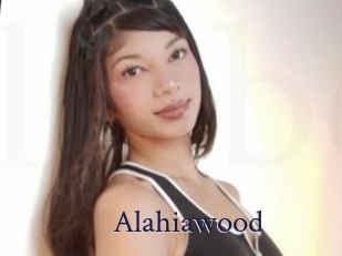 Alahiawood