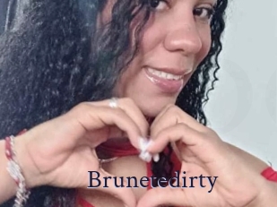 Brunetedirty