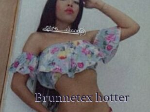 Brunnetex_hotter