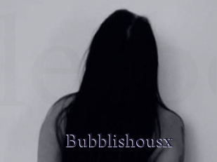 Bubblishousx