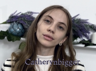 Catherynbigger