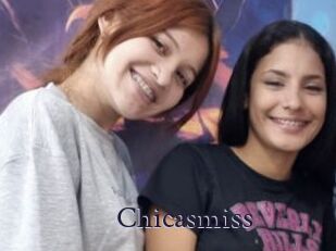 Chicasmiss