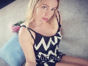 Curious