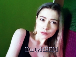 DirtyHEIDI