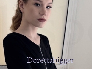 Dorettabigger