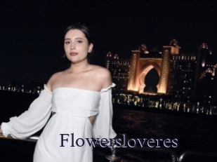 Flowersloveres