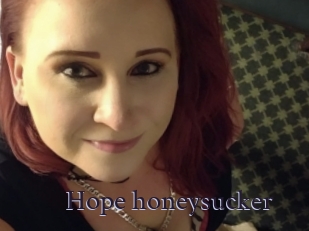 Hope_honeysucker