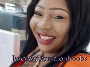 Juicywatermelonboobs