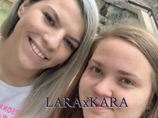 LARAxKARA