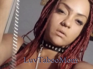 LuvTabooMom