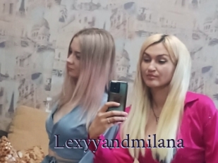 Lexyyandmilana
