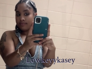 Lowkeyykasey