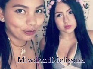 MiwaAndMelissaxx
