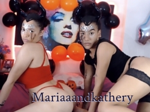 Mariaaandkathery
