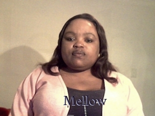 Mellow