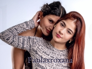 Paulaxroxana