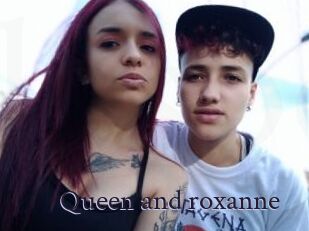 Queen_and_roxanne