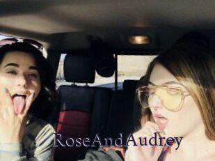 RoseAndAudrey
