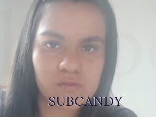 SUBCANDY