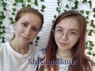 Shivaandlouis