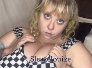 Sleazelouize