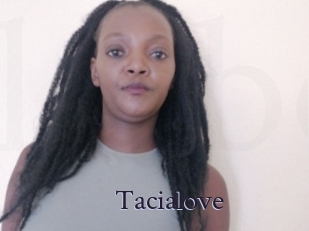 Tacialove