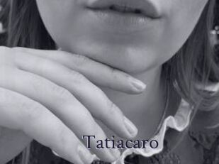 Tatiacaro