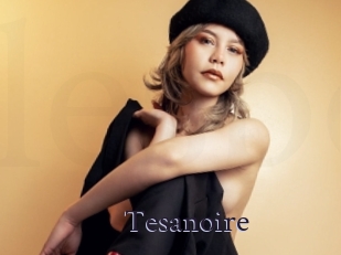 Tesanoire