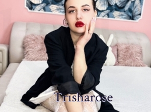 Trisharose
