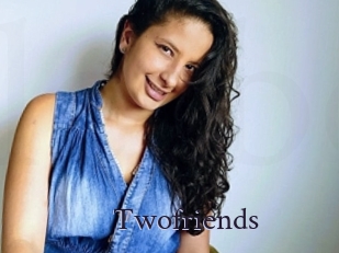 Twofriends