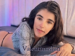 Valentinaslim