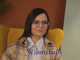 Wilonehails